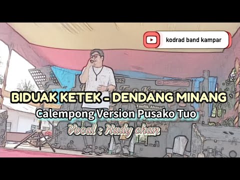 BIDUAK KETEK - DENDANG MINANG ( CALEMPONG VERSION PUSAKOTUO )