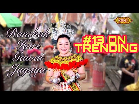 🇲🇾Ranchak Hari Gawai💃 - Juyaya  (MTV Official)