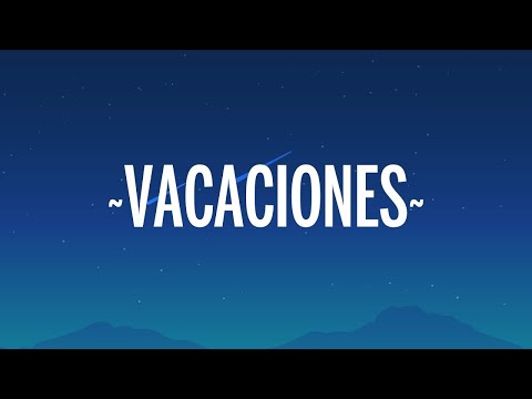 Luis Fonsi, Manuel Turizo - Vacaciones (Letra/Lyrics)  | 1 Hour Pop Music Lyrics 2023