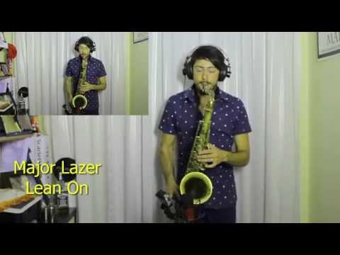 Lean On - Major Lazer & DJ Snake (Cover Sax Daniele Vitale)