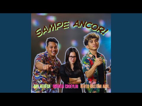 Sampe Ancor!
