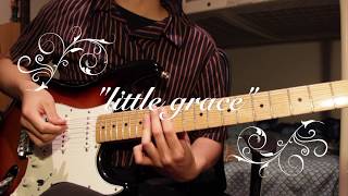 Little Grace - Hippo Campus - Guitar Cover