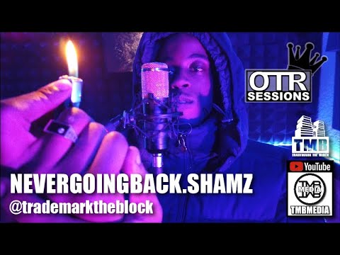 NEVERGOINGBACK.SHAMZ #OTRSessions 2021