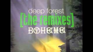 Deep Forest ‎– Boheme (Dreadzone Remix)