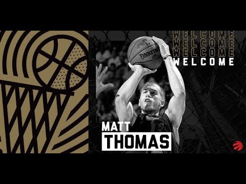 **Raptors Signs Matt Thomas** Full Highlights of the 3 POINTER SNIPER!