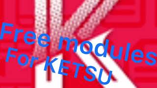 How to install modules for Ketsu