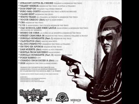 10. Old school like nikki lauda - Manoperro y Mejishon The Thug [Producido por Nesmeh]