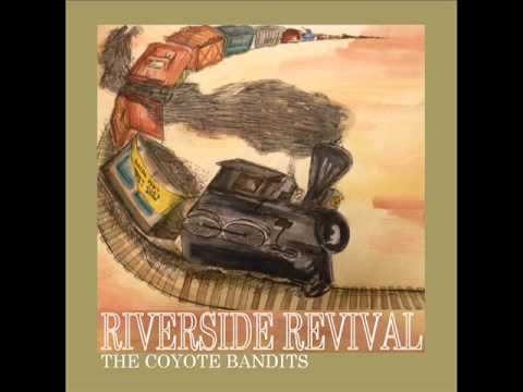 The Coyote Bandits - Lay Down