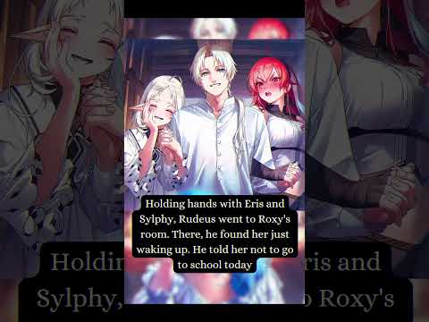 A Well-Deserved Rest: Rudeus' Final Battle Reward || Mushoku Tensei || #shorts