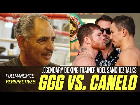 Abel Sanchez, Legendary Trainer & Former Trainer to GGG, Breaks down GGG vs. Canelo 1 & 2