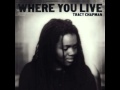 Tracy Chapman  / Where You Live  / Before Easter