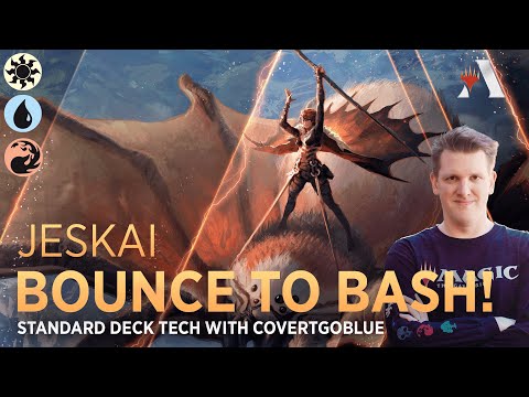 Bounce to Bash! | Jeskai Standard Deck Tech with CovertGoBlue | MTG Arena