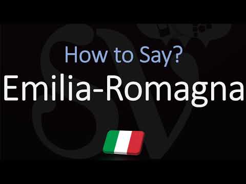 How to Pronounce Emilia Romagna? (CORRECTLY)