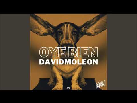 Oye Bien - David Moleon