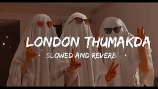 Download lagu LONDON THUMAKDA(Slowed And Reverb) mp3