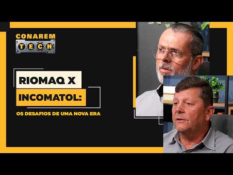 RIOMAQ x Incomatol: os desafios de uma nova era