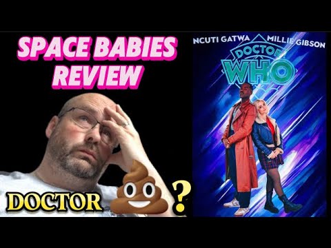 Review. DOCTOR WHO. ‘SPACE BABIES ‘ Season 1 episode 1.  #doctorwho #tv #review #tvreview