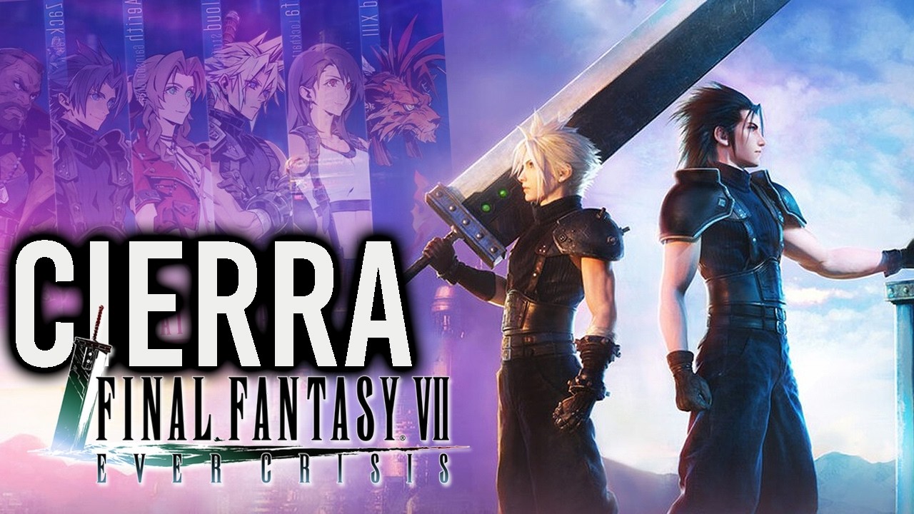 Square Enix VA A CERRAR Final Fantasy VII Ever Crisis antes del lanzamiento de REVELATIONS...