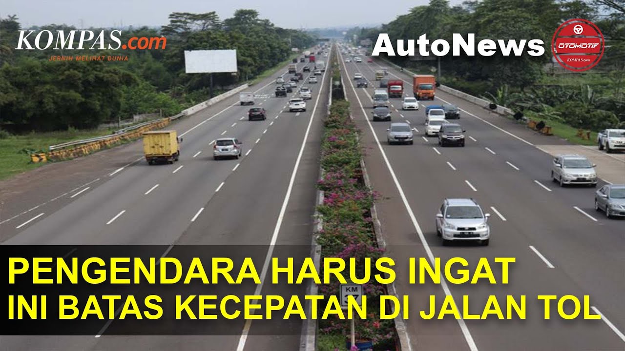 Remember! This is the Speed ​​Limit for Driving on Toll Roads