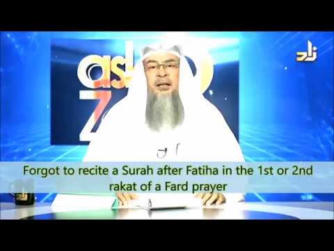 Forgot to recite a surah after Fateha in 1st or 2nd rakah - What to do? - Sheikh Assim Al Hakeem