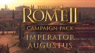Total War: ROME II - Imperator Augustus Campaign Pack Trailer