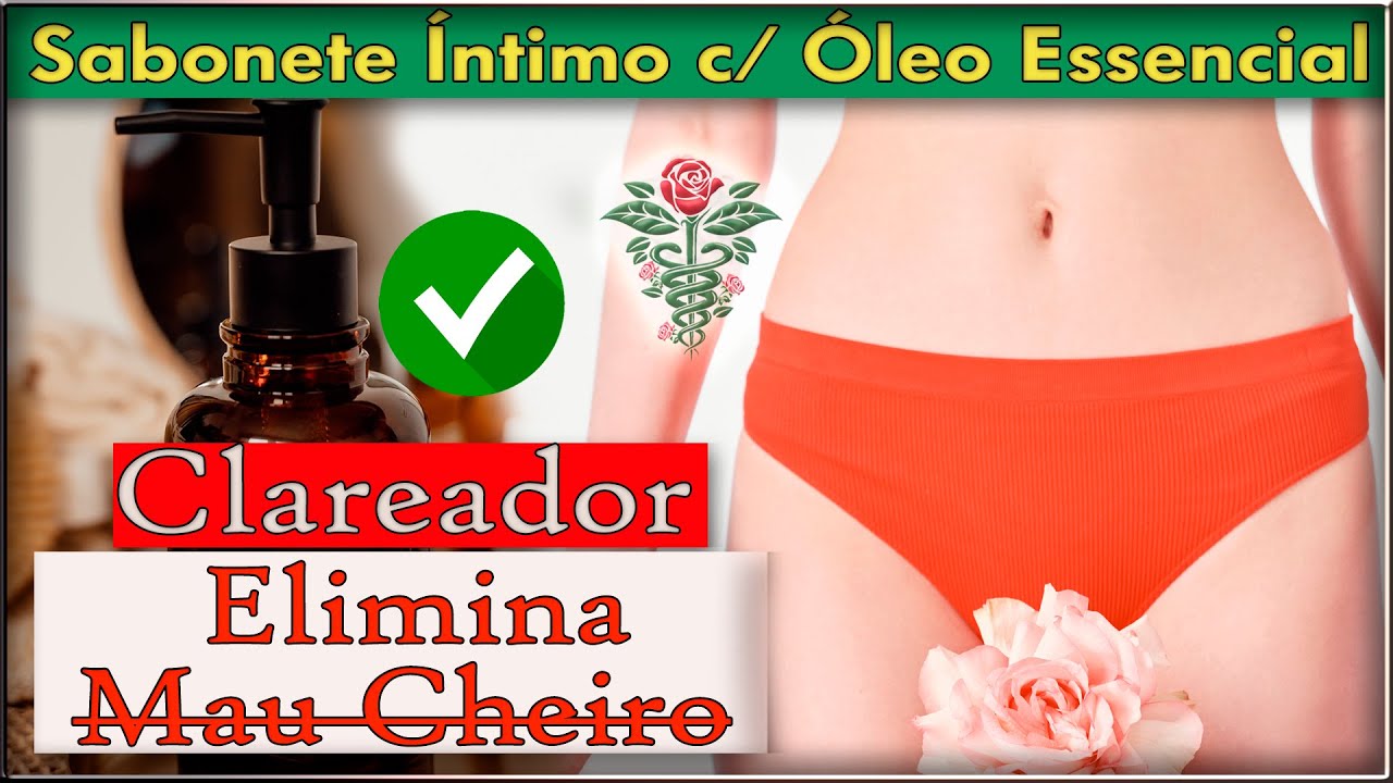 Watch Now 💥 SABONETE ÍNTIMO CLAREADOR - Eliminar MAU CHEIRO c/ ÓLEOS ESSENCIAIS! 2 Receitas! 💥 SABONETE ÍNTIMO CLAREADOR - Eliminar MAU CHEIRO c/ ÓLEOS ESSENCIAIS! 2 Receitas!