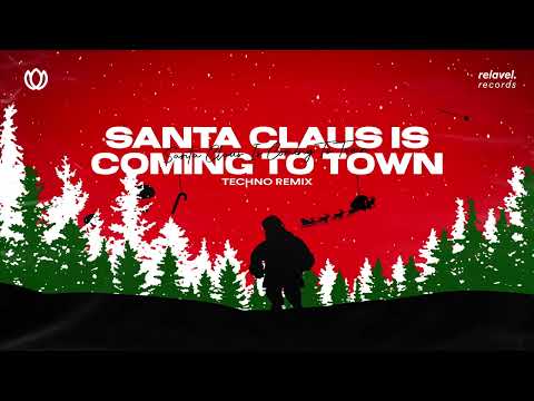Kayote x Slenderino x Gabriel Wittner x Ricky Vicente - Santa Claus is Coming to Town - Techno Remix