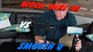 Moza Mini Mi Gimbal vs Zhiyun Smooth Q  Gimbal