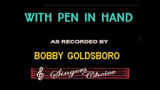 Bobby Goldsboro - With Pen In Hand (Karaoke) - Harris Studios