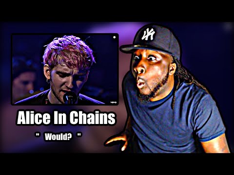 I NEED MORE OF THIS!.. FIRST TIME HEARING! Alice In Chains - Would? (From MTV Unplugged) REACTION