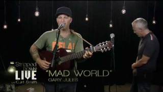 Mad World - Gary Jules and Curt Smith (Tears for Fears) Live