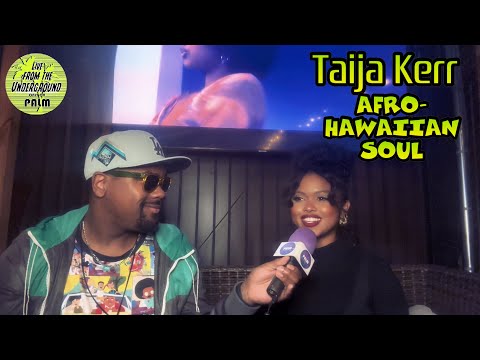 LIVE FROM THE UNDERGROUND: Taija Kerr