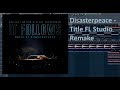 Disasterpeace - Title FL Studio Remake