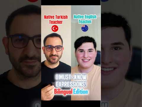 8 Must-Know Expressions (English & Turkish)