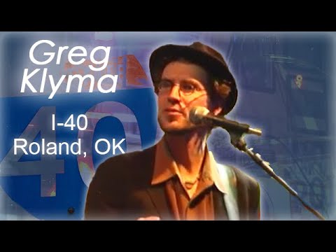 Greg Klyma -- I-40, Roland, OK