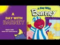 Read A Loud Kid S Book Day With Barney By Mary Ann Dudko Margie Larsen Story Book Read Aloud