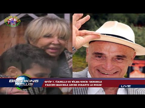 GFVip 7, Vianello su Wilma Goich: 'Sensibile  fascino maschile anche durante le nozze'