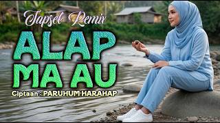 Download lagu ALAPMA AU REMIX TAPSEL Cover terbaru Ciptaan : Paruhum Harahap mp3 Download lagu ALAPMA AU REMIX TAPSEL Cover terbaru Ciptaan : Paruhum Harahap mp3
