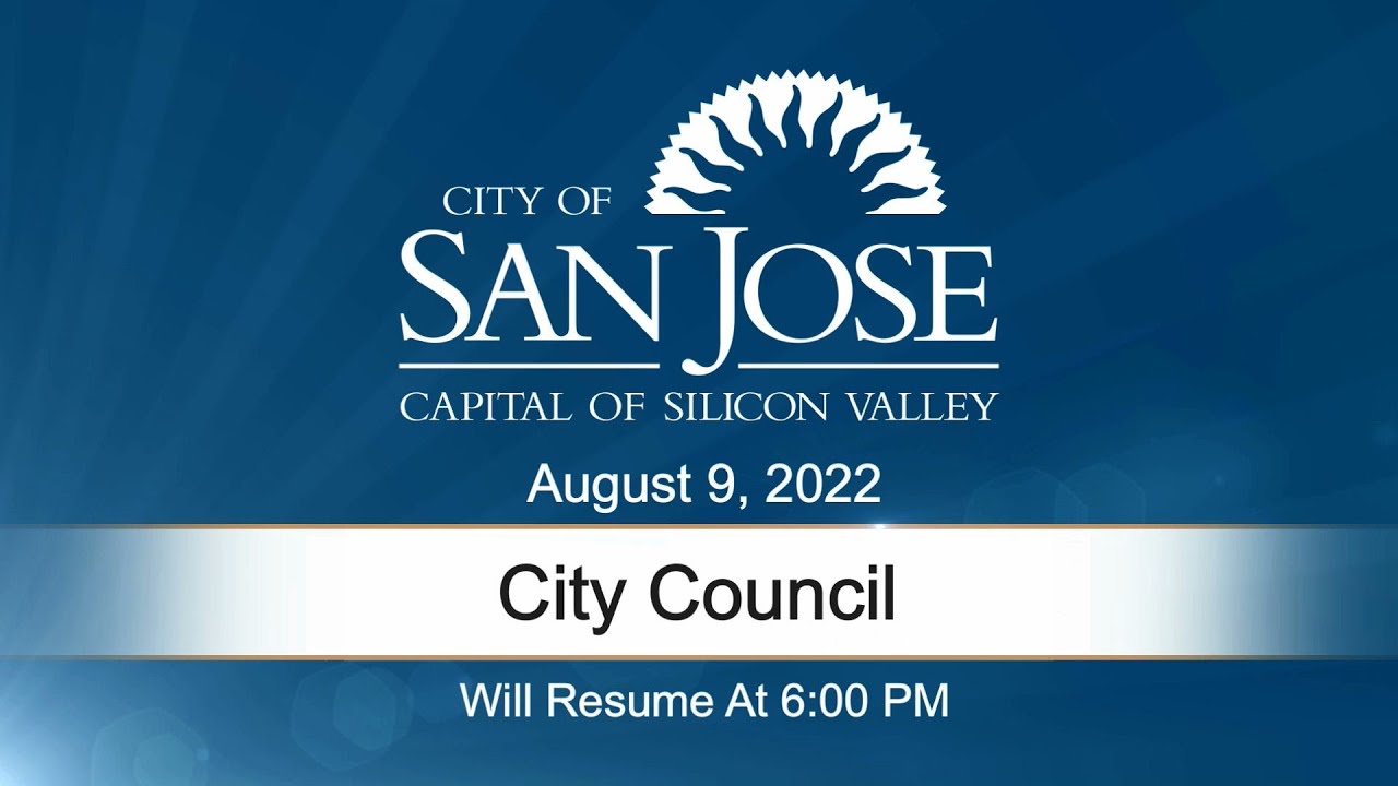 AUG 9, 2022 |  City Council Evening Session