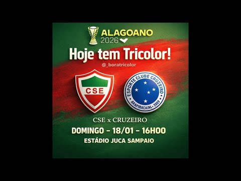 Cse x Cruzeiro - AO VIVO - bastidores do estádio Juca Sampaio, Alagoano 2026