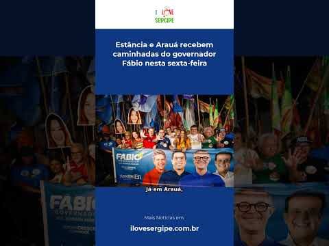 Estância e Arauá recebem caminhadas do governador Fábio nesta sexta-feira #Shorts