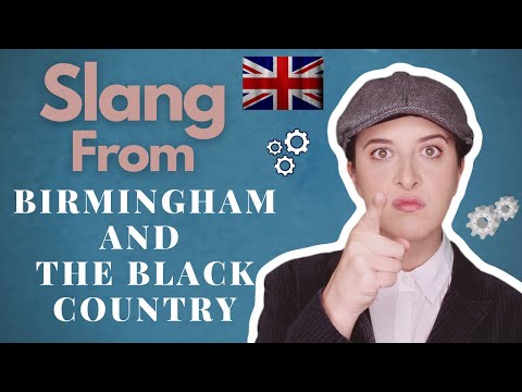 Slang from Birmingham and the Black Country! (With a Peaky Blinder!)
