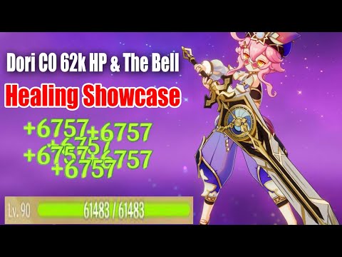 Dori C0 62k HP & The Bell R5 - Healing Bonus & Support Showcase