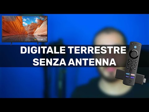 Come guardare DIGITALE TERRESTRE senza antenna con AMAZON FIRE TV STICK