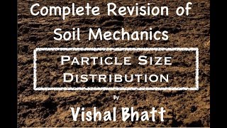 Particle Size Distribution | Soil Mechanics | Geotechnical | Civil | GATE | ESE | Vishal Sir