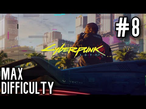 Cyberpunk 2077 - [Very Hard] #8 Walkthrough The Heist MAX Difficulty & Settings No Commentary