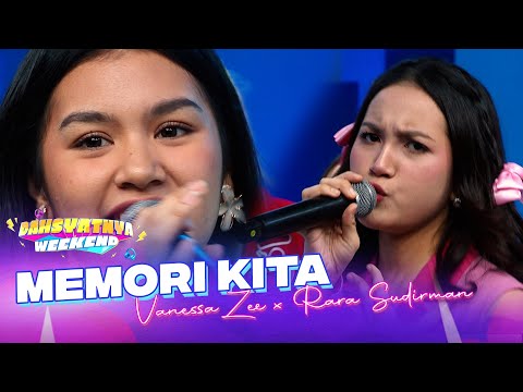 SERU BANGET! Vanessa Zee x Rara Sudirman - Memori Kita | DAHSYATNYA WEEKEND 2025