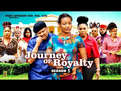 JOURNEY OF ROYALTY (SEASON 5) -2025 Latest Nigerian Nollywood Movie||Trending Nollywood