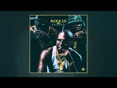 Block 125 ft. Whip 125 - I Want Dat [Prod. By ZillaSuper]