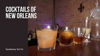 Cocktails of New Orleans